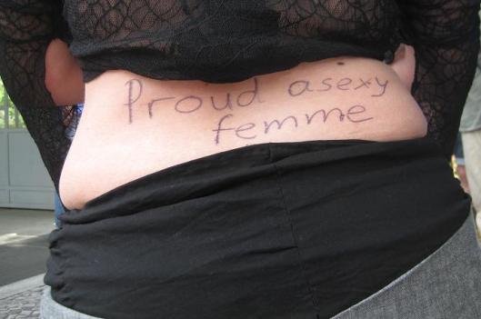 Proud asexy femme.